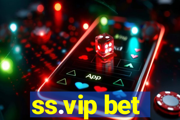 ss.vip bet